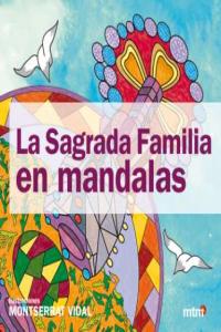 Sagrada Familia En Mandalas la-Vidal Montserrat