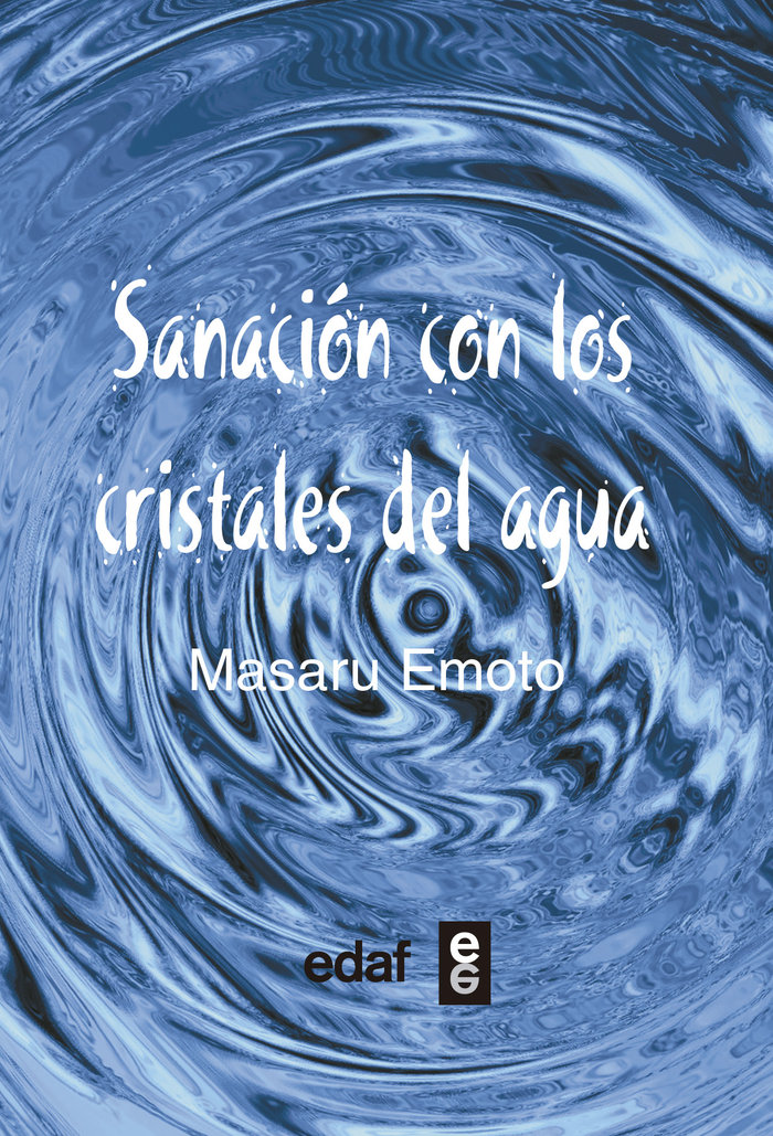 Sanacion con los Cristales Del Agua-Emoto Masaru