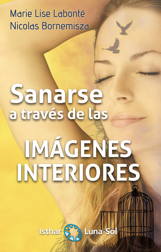 Sanarse a Traves de las Imagenes Interiores-Labonté Marie Lise
