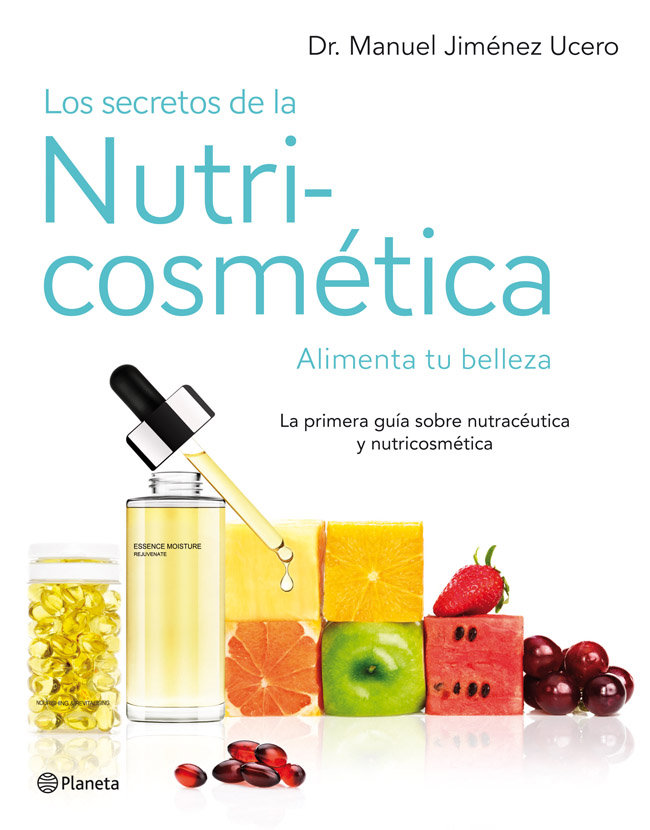 Secretos de la Nutricosmetica los-Dr. Manuel Jimenez Ucero