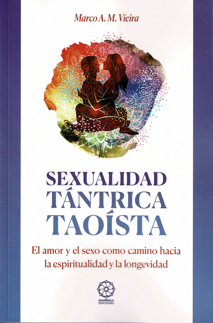 Sexualidad Tantrica Taoista-A. M. Vieira Marco