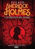 Sherlock Holmes y los Sirvientes Del Infierno-Kane Paul