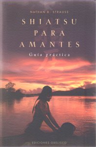 Shiatsu para Amantes-Strauss Nathan B.