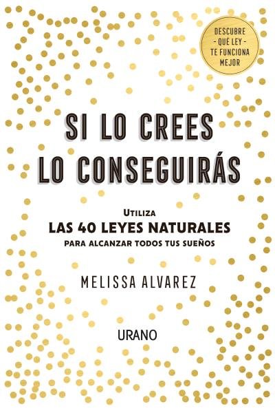 Si Lo Crees Lo Conseguiras-Alvarez Melissa