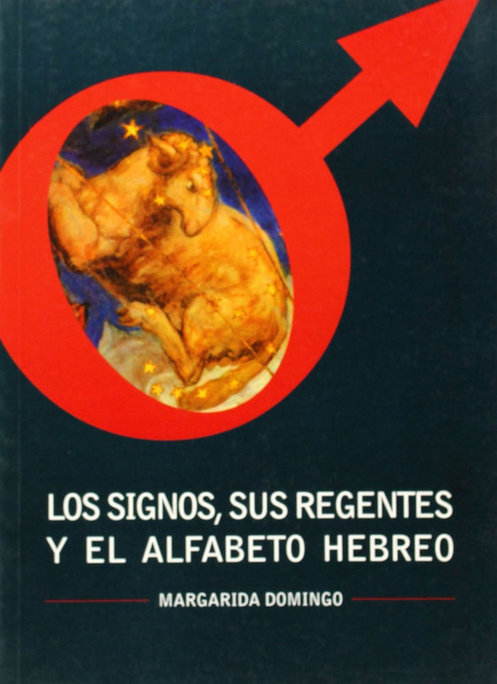 Signos Sus Regentes y el Alfabeto Hebreo los-Domingo Pique Margarida