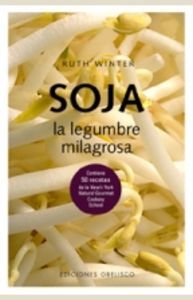 Soja la Legumbre Milagrosa-Winter Ruth