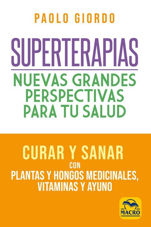 Superterapias Nuevas Grandes Perspectivas para Tu Salud-Giordo Paolo