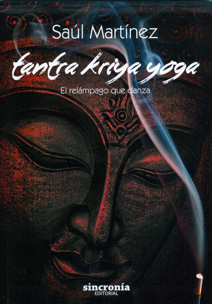 Tantra Kriya Yoga-Martínez Calvo Saúl