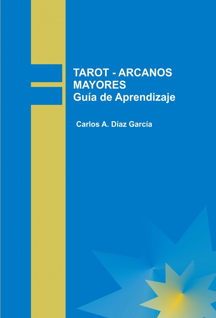 Tarot Arcanos Mayores Guia de Aprendizaje-A. Carlos