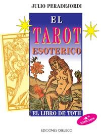 Tarot Esoterico el-Peradejordi Julio