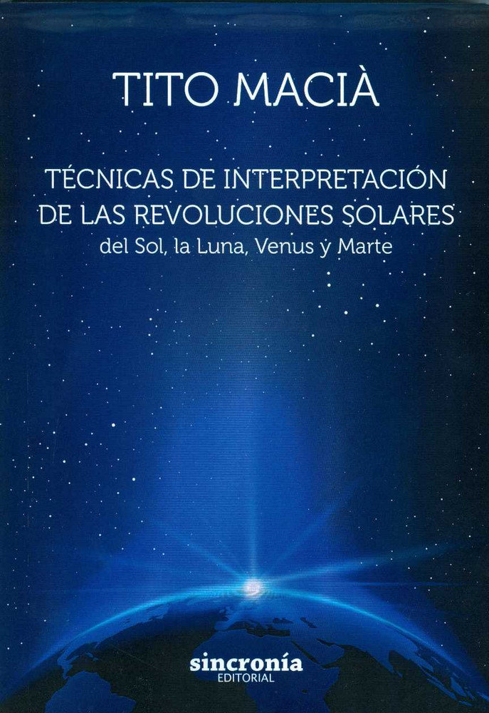 Tecnicas de Interpretacion de las Revoluciones Solares-Macià Pérez Vicente (tito)