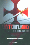 Templarios y la Palabra Perdida-Fernandez Urresti Mariano