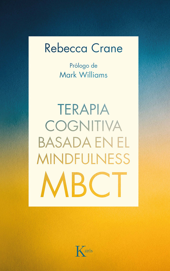 Terapia Cognitiva Basada En el Mindfulness Mbct-Crane Rebecca