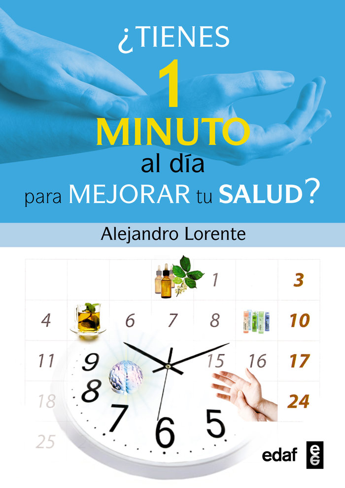Tienes Un Minuto Al Dia para Mejorar Tu Salud-Lorente García-mauriño Alejandro