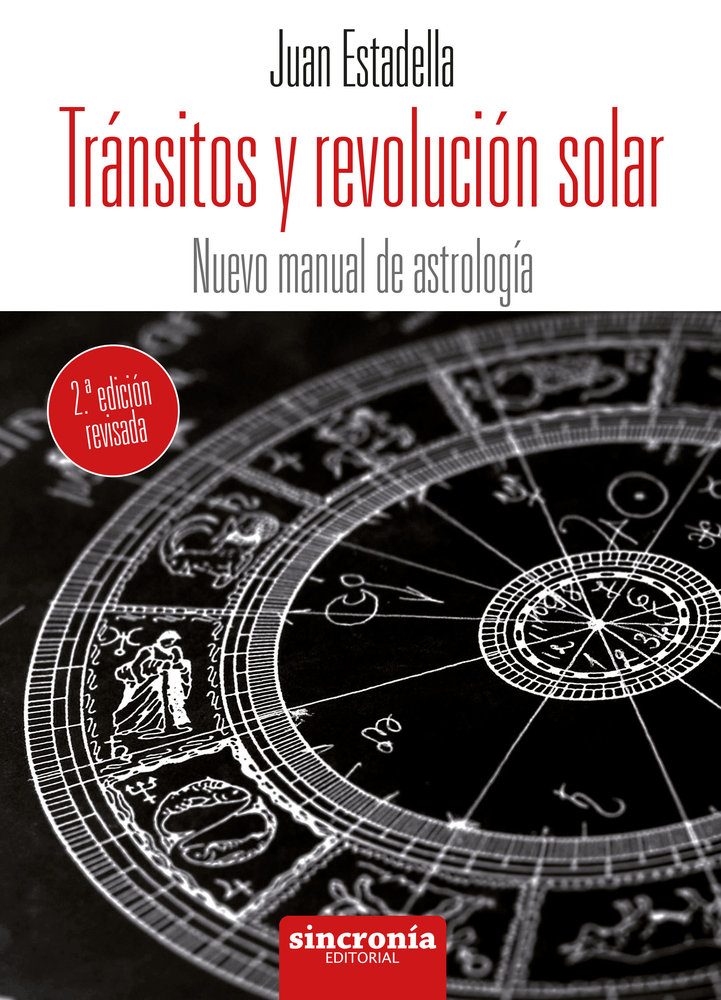 Transitos y Revolucion Solar 2ª Edicion Revisada-Estadella Juan
