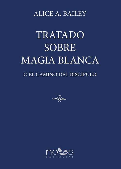 Tratado sobre Magia Blanca-Bailey Alice