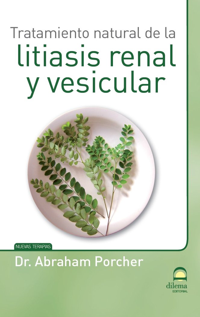 Tratamiento Natural de la Litiasis Renal y Vesicular-Masters. Desarrollo Integral de la Persona
