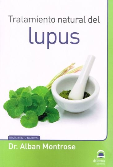 Tratamiento Natural Del Lupus-Masters. Desarrollo Integral de la Persona
