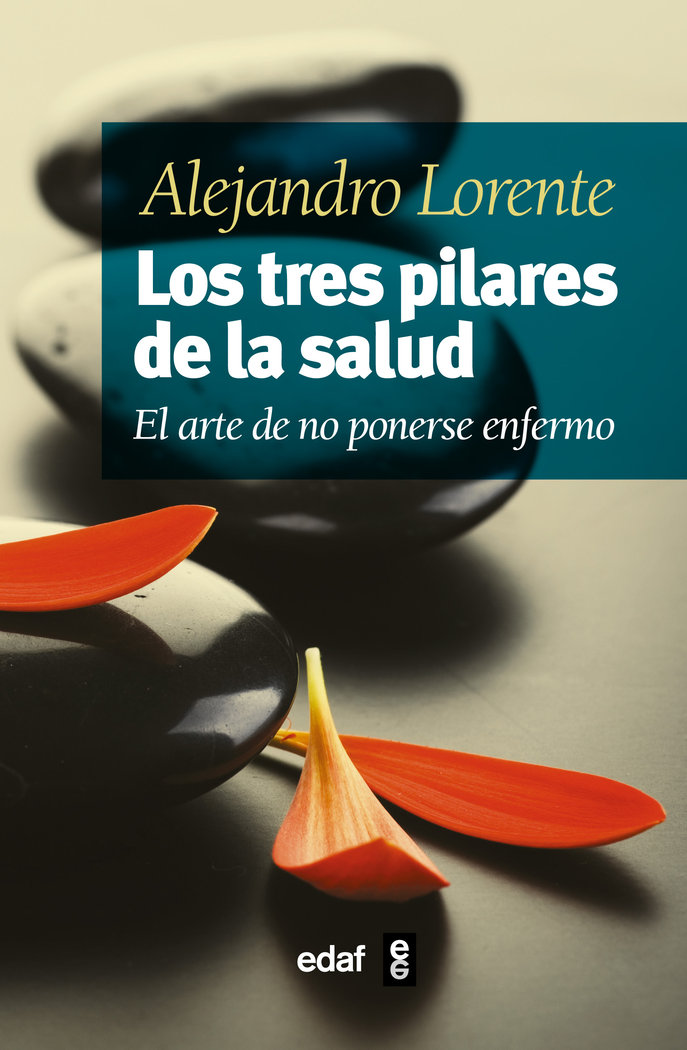 Tres Pilares de la Salud los-Lorente García-mauriño Alejandro