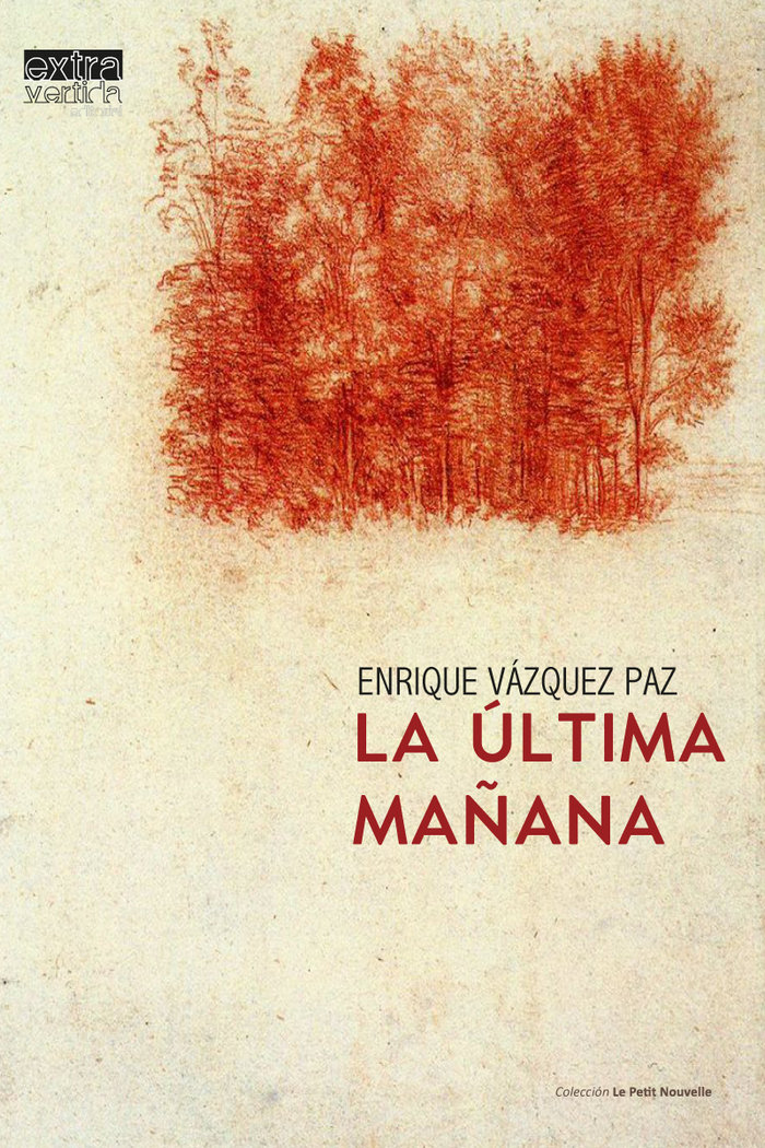 Ultima Mañana la-Vázquez Paz Enrique