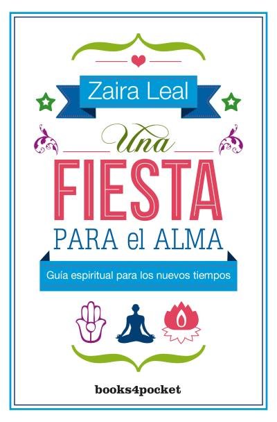 Una Fiesta para el Alma-Leal Zaira