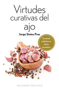Virtudes Curativas Del Ajo-Sintes Pros Jorge
