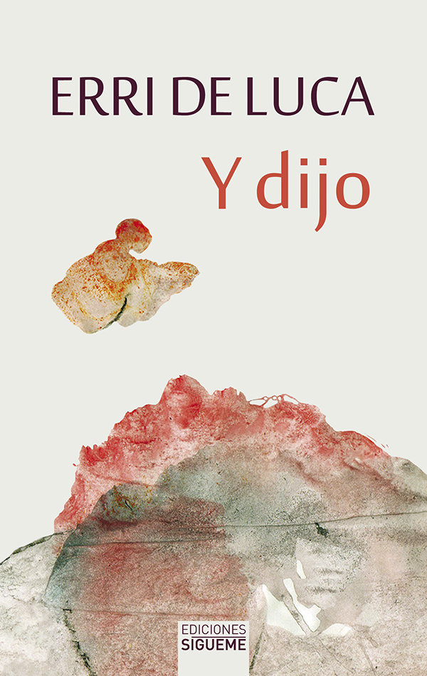 Y Dijo-Erri de Luca
