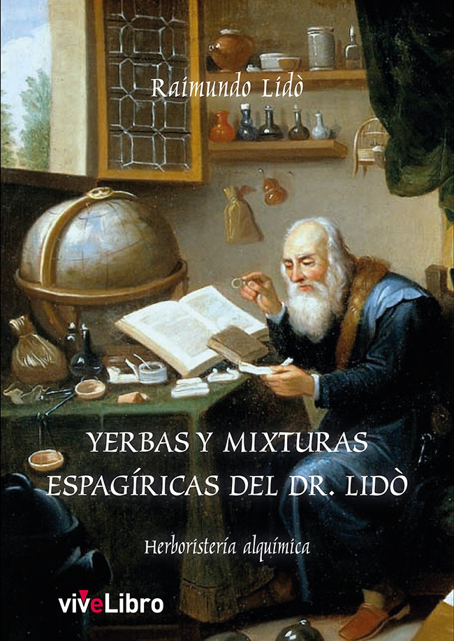 Yerbas y Mixturas Espagiricas Del Dr. Lido-Lidó Raimundo