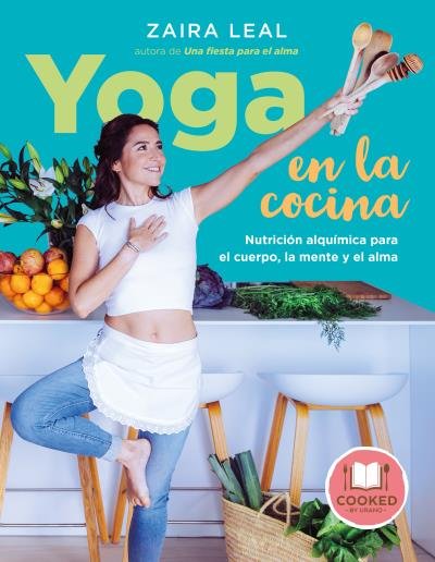 Yoga En la Cocina-Leal Zaira