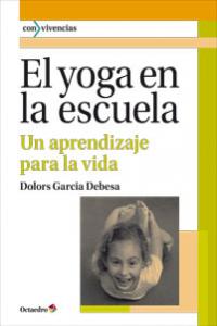 Yoga En la Escuela el-Garcia Debesa Dolors