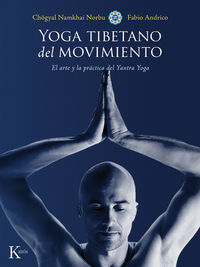 Yoga Tibetano Del Movimiento-Norbu Chögyal Namkhai