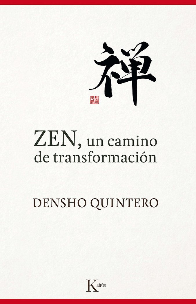 Zen Un Camino de Transformacion-Quintero Densho