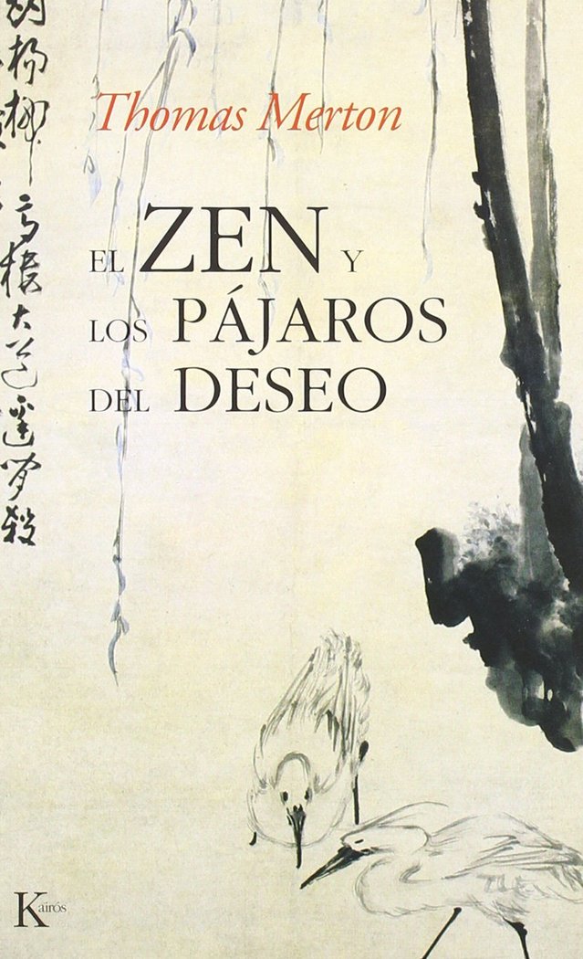 Zen y los Pajaros Del Deseo-Merton Thomas