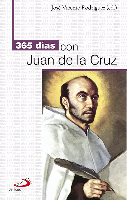 365 Dias con Juan de la Cruz-Rodriguez José Vicente
