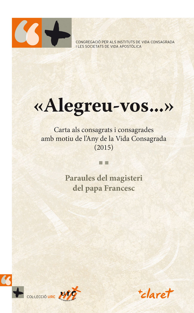 «alegreu-vos...» Carta Als Consagrats i Consagrades Amb Moti-Papa Francesc
