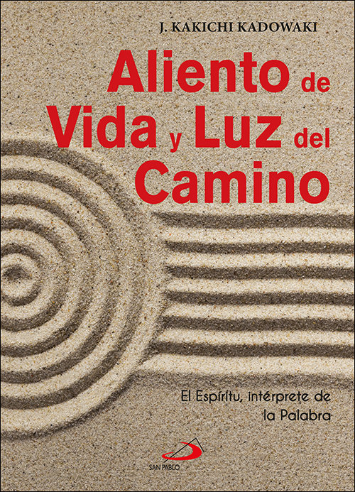 Aliento de Vida y Luz Del Camino-Kadowaki J. Kakichi