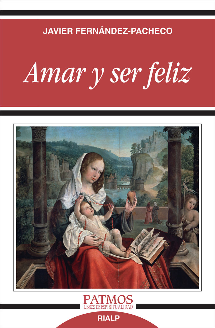 Amar y Ser Feliz-Fernández-pacheco Javier