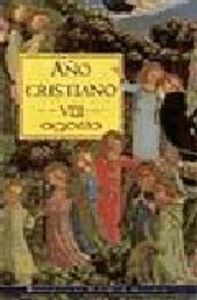 Año Cristiano. Viii: Agosto-Repetto José Luis