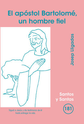 Apostol Bartolome Un Hombre Fiel el-Lligadas Vendrell Josep