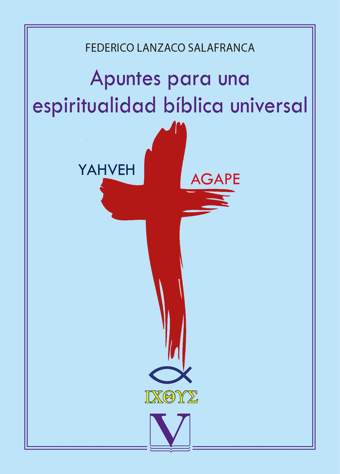 Apuntes para Una Espiritualidad Biblica Universal-Lanzaco Salafranca Federico