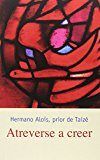 Atreverse a Creer-