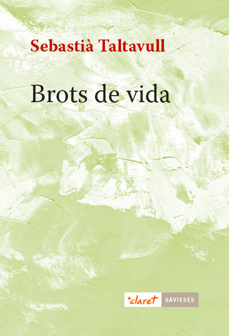 Brots de Vida-Taltavull Anglada Sebastià