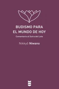 Budismo para el Mundo de Hoy-Nikkyô Niwano