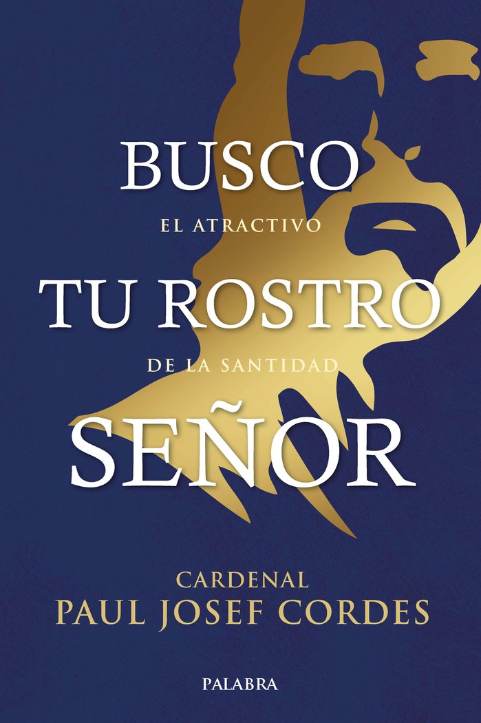 Busco Tu Rostro Señor-Cordes Paul Josef
