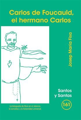 Carlos de Foucauld el Hermano Carlos-Fisa Basch Josep Maria