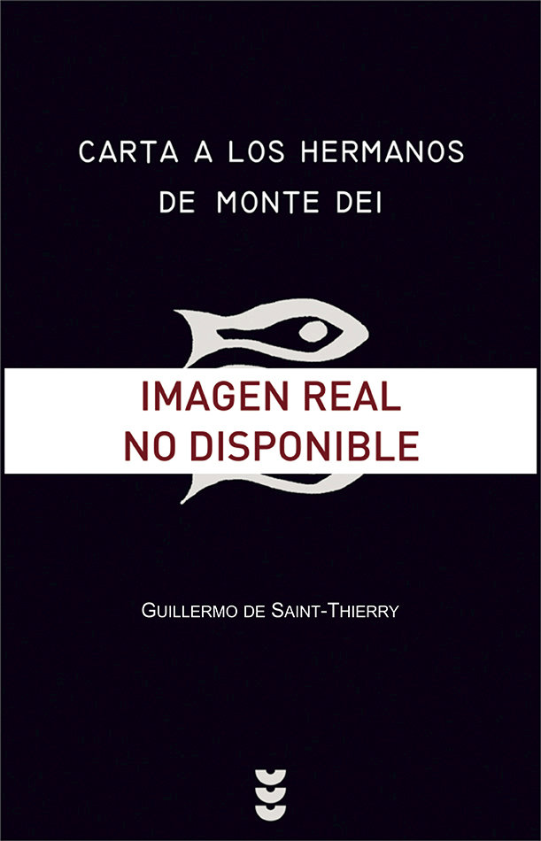 Carta a los Hermanos de Monte Dei-Guillermo de St.thierry
