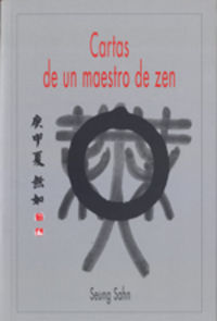 Cartas de Un Maestro Zen-Seung Sahn