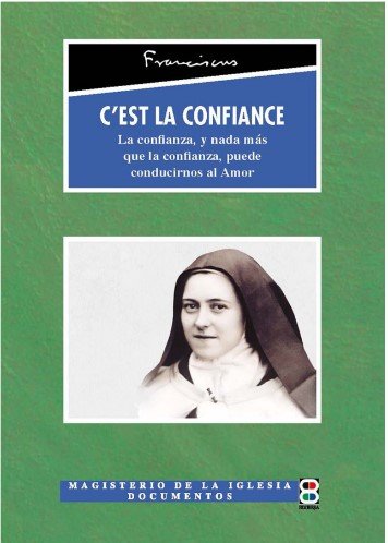 C'est la Confiance-Papa Francisco