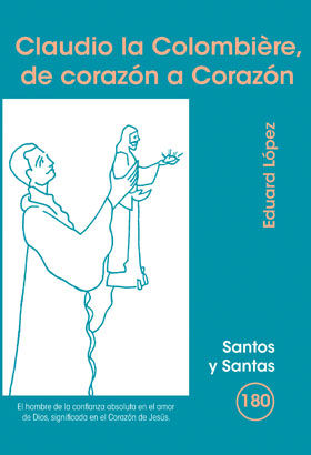 Claudio la Colombiere de Corazon a Corazon-López Hortelano Eduard