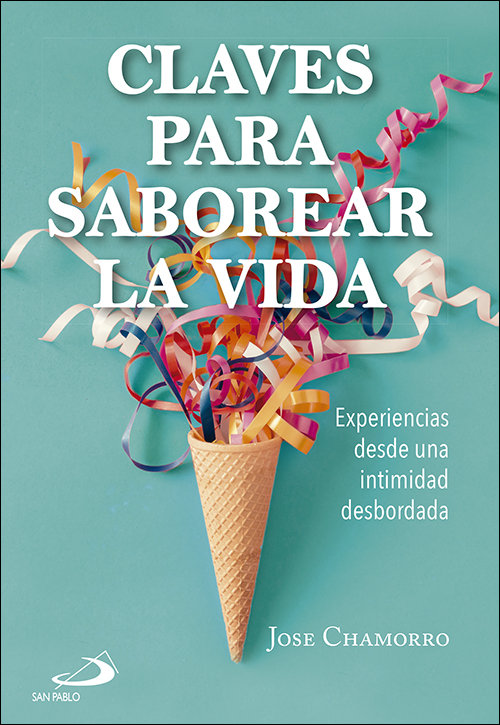 Claves para Saborear la Vida-Chamorro García José